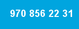 970 856 22 31 970 856 22 31
